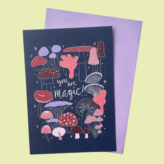 You are Magic! - Mushrooms Card