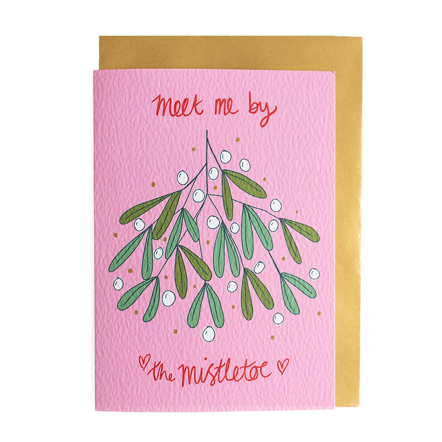 Meet me by the Mistletoe' Christmas card